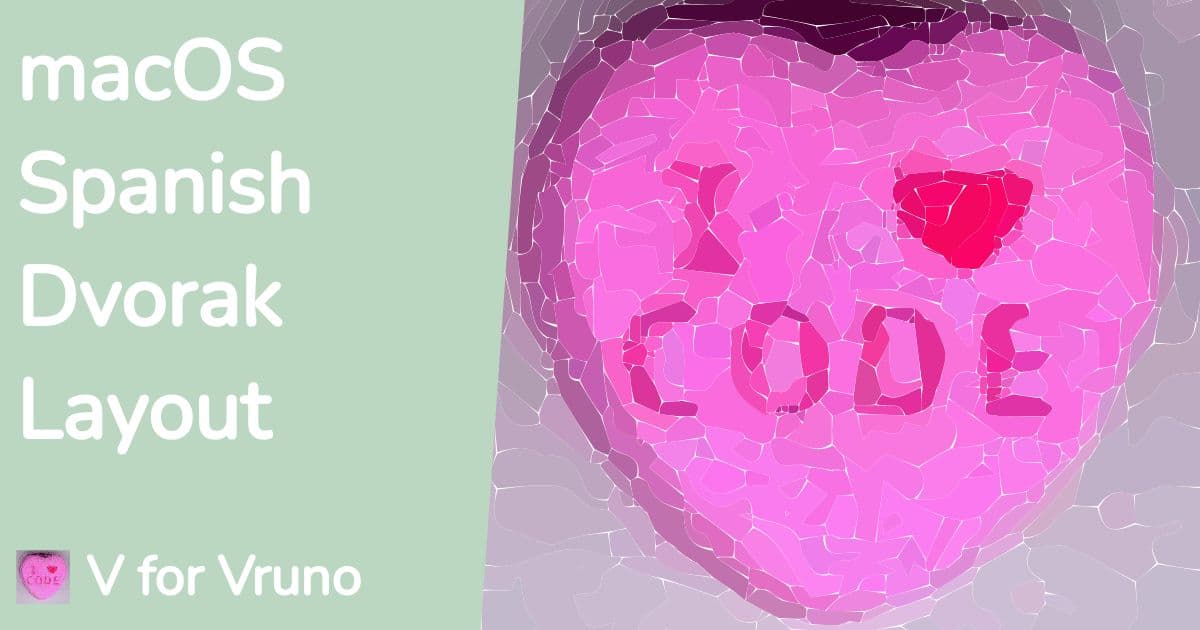 macOS Spanish Dvorak Layout