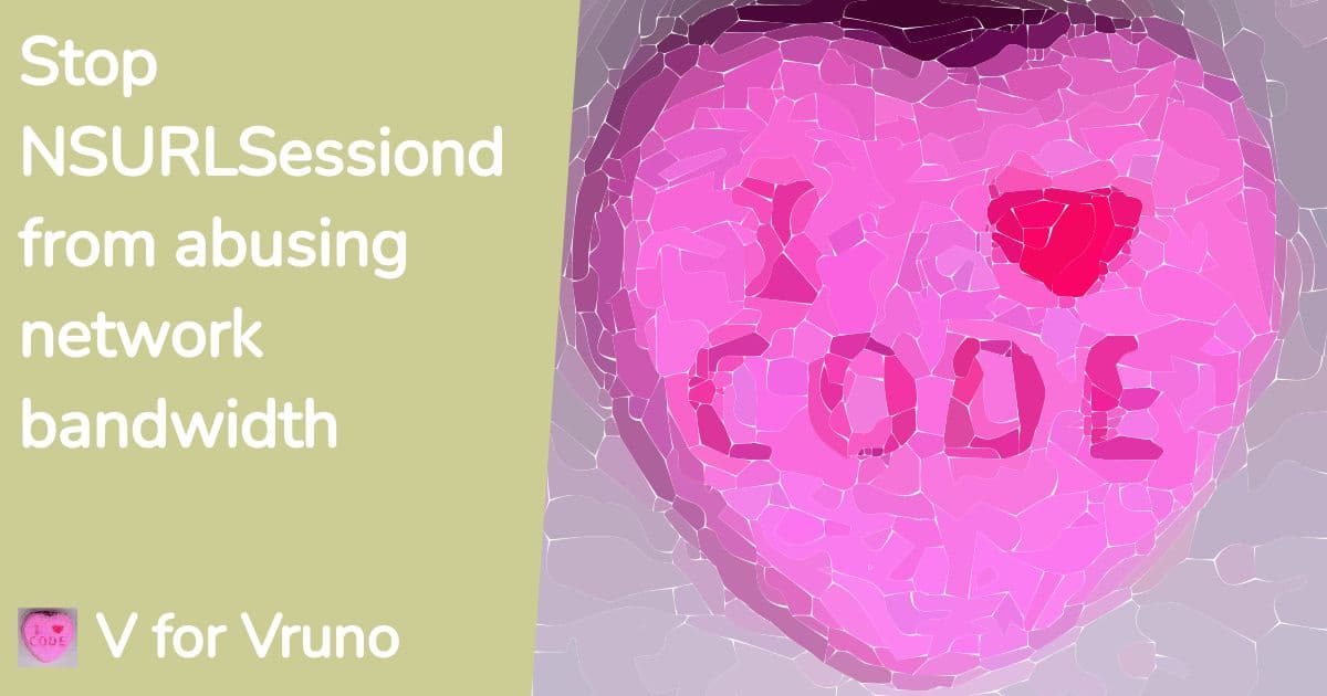 Stop NSURLSessiond from abusing network bandwidth